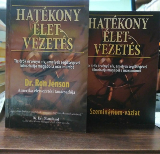 Dr. Ron Jenson - Hatékony életvezetés (könyv)+Hatékony életvezetés (Szeminárium-vázlat) - (2 db mű)