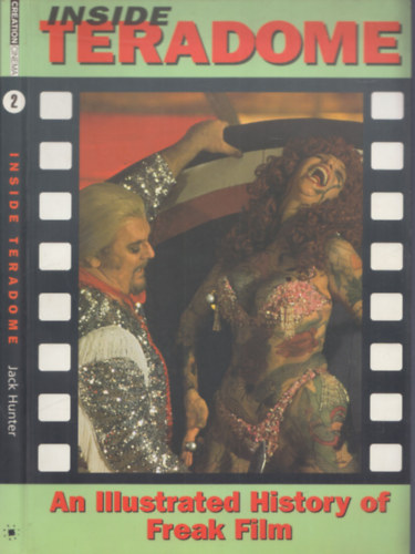 Jack Hunter - Inside Teradome (An Illustrated History of Freak Film)