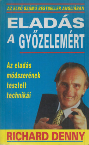 Richard Denny - Elad�s a gy�zelem�rt