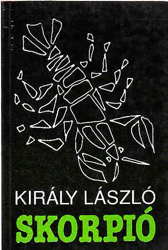 Király László - Skorpió
