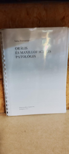 Suba Zsuzsanna - Orális és maxillofaciális patológia