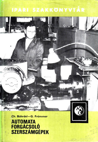 Gerald Fr�mmer Christian B�hrdel - Automata forg�csol� szersz�mg�pek