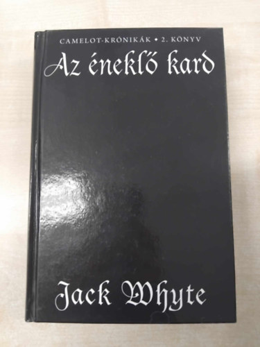 Jack Whyte - Az �nekl� kard