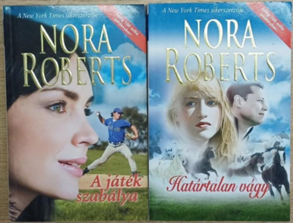 Nora Roberts - A j�t�k szab�lya + Hat�rtalan v�gy