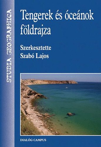 Szab Lajos - Tengerek s cenok fldrajza