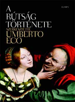 Umberto Eco  (szerk.) - A rtsg trtnete