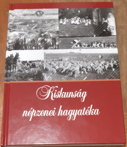 Berki Lilla - Vadkerti-Tth Rita - Vinczn Nemcsok Mnika  (Szerk.) - Kiskunsg npzenei hagyatka + CD mellklettel