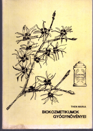 Then Mria - Biokozmetikumok gygynvnyei