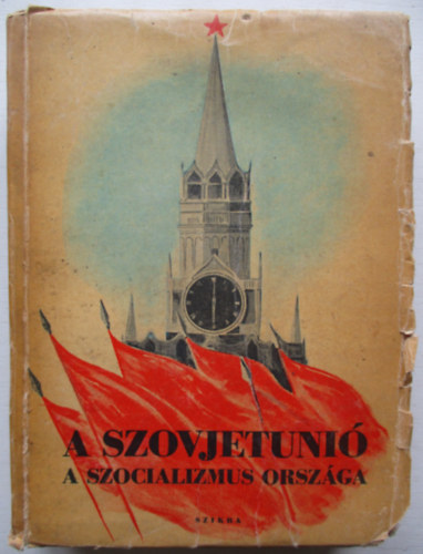 A.M.Pankratova N.N.Mihajlov - A Szovjetúnió a szocializmus országa