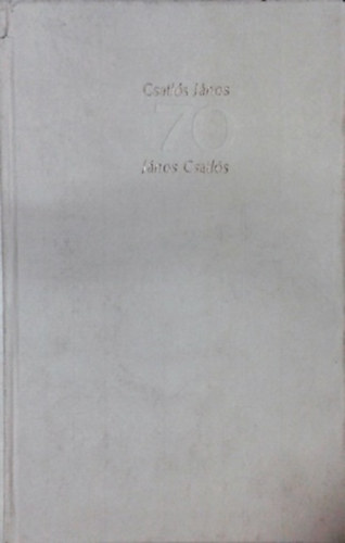 Csatls Jnos 70 (szmozott)