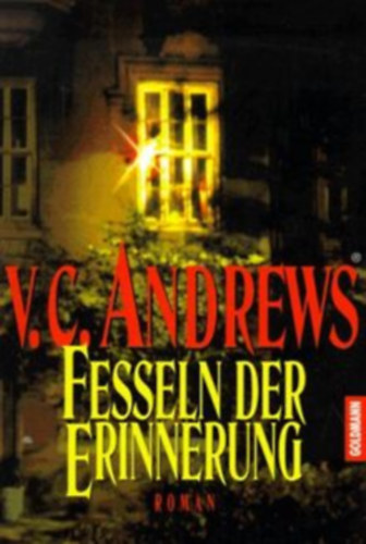 V. C. Andrews - Fesseln der Erinnerung