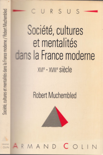 Robert Muchembled - Socit, cultures et mentalits dans la France moderne