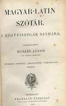 Burin Jnos  (szerk.) - Magyar-latin sztr a kzpiskolk szmra
