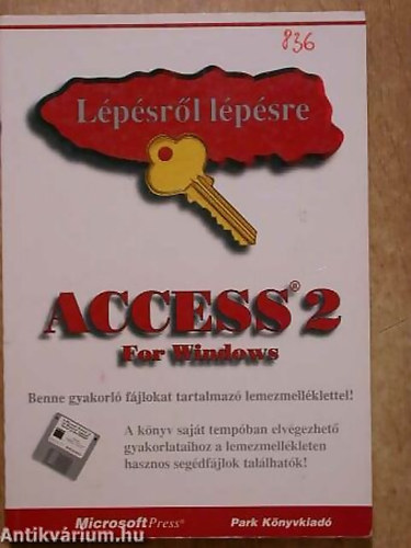 SZERKESZT� Dr. Pesthy G�bor - Microsoft Access 2 for Windows - L�p�sr�l l�p�sre