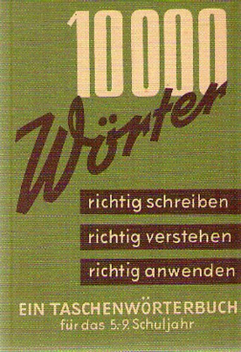 Gustav Els - 10000 Wrter - Ein Taschenwrterbuch fr das 5.-9. Schuljahr