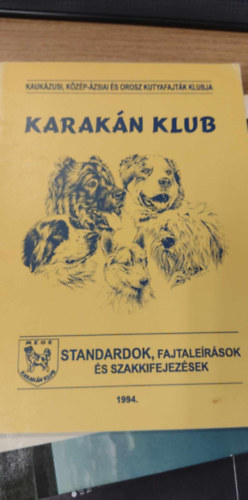 Karakn klub - Standardok, fajtalersok s szakkifejezsek