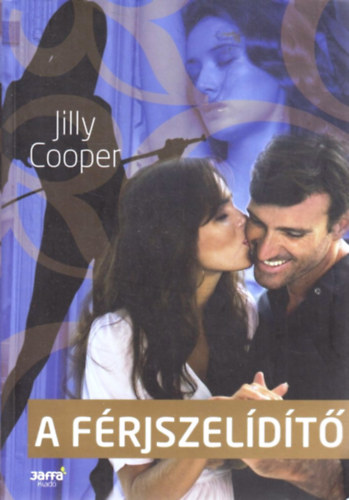 Jilly Cooper - A férjszelídítő