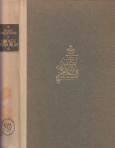 Milos Crnjanszki - Örökös vándorlás