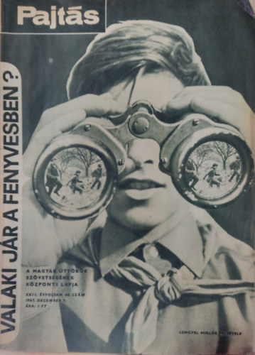 Rakó József (szerk.) - Pajtás XXII. évfolyam 48. szám (1967)