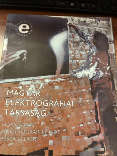 Kovts Borbla  (szerk.) - Magyar elektrogrfiai trsasg