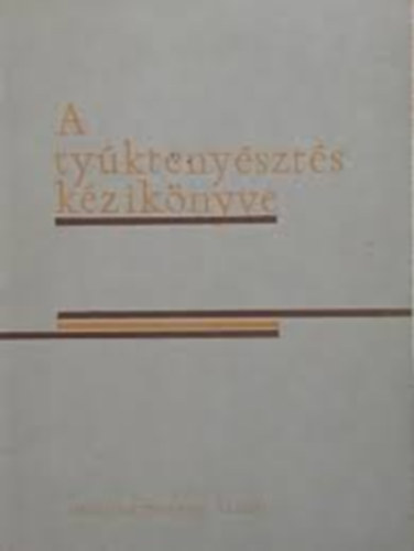 Dr. B�gre J�nos - A ty�kteny�szt�s k�zik�nyve