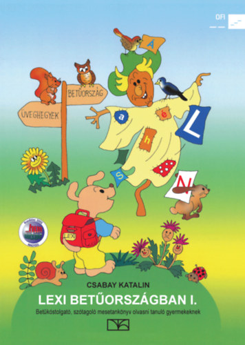 Csabay Katalin - Lexi bet�orsz�gban I. - Bet�k�stolgat� mesetank�nyv 6-8 �.