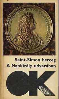 Saint-Simon herceg - A Napkirly udvarban