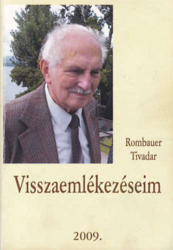 Rombauer Tivadar - Visszaeml�kez�seim