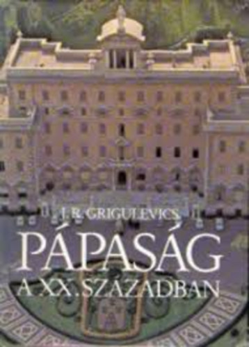 P�pas�g a XX.sz�zadban.