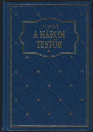 Alexandre Dumas - A hrom testr
