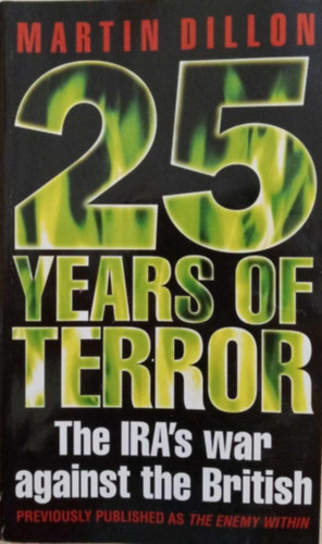 Martin Dillon - 25 Years of Terror