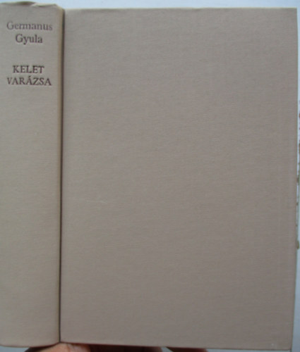 Germanus Gyula - Kelet var�zsa