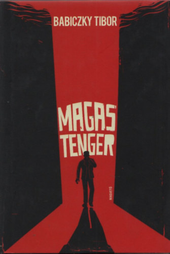Babiczky Tibor - Magas tenger