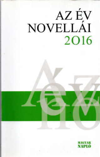 Ers Kinga  (szerkeszt) - Az v novelli 2016