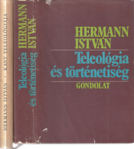 Hermann István - 2 db. filozófia (Teleológia és történetiség + Kant teleológiája)