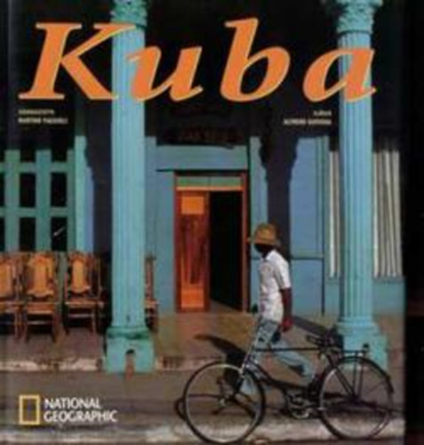 Martino szerk. Fagiuoli - Kuba (National Geographic)