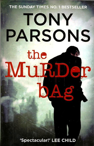 Tony Parsons - The Murder Bag