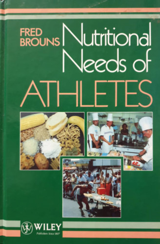 Fred Brouns - Nutritional Needs of Athletes