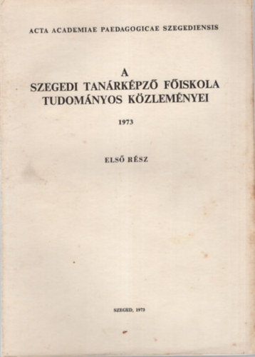 Dr. Kbor Jen - A Szegedi Tanrkpz Fiskola Tudomnyos Dikkreinek kiadvnyai 1974 ( irodalomtrtnet )