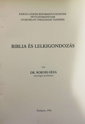 Dr. Boross Gza - Biblia s lelkigondozs