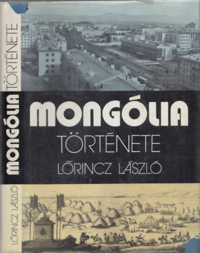 L�rincz L�szl� - Mong�lia t�rt�nete