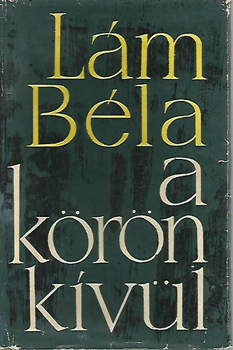 L�m B�la - A k�r�n k�v�l - �n�letrazi reg�ny