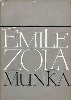 mile Zola - Munka