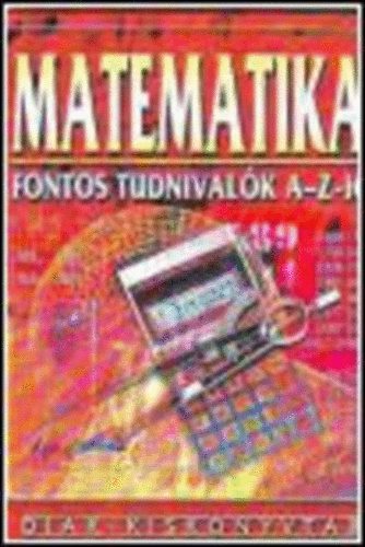 Bkei Lszln - Kicsoda, micsoda a matematikban (Dik kisknyvtr 8.)