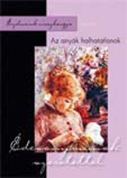 Sink� Ferenc - �desany�mnak szeretettel - Az any�k halhatatlanok