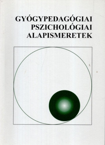 Mezein Dr. Ispy Mria - Gygypedaggiai pszicholgiai alapismeretek