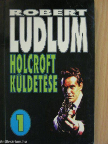 Robert Ludlum - Holcroft küldetése 1