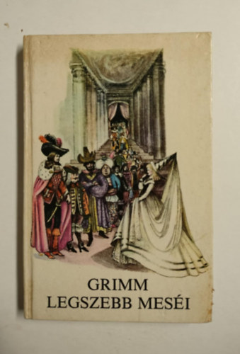 Grimm testvrek - Grimm legszebb mesi