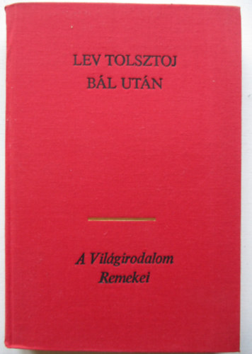 Lev Tolsztoj - B�l ut�n