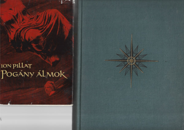 2 db k�nyv, Ion Pillat: Pog�ny �lmok, Somly� Gy�rgy: Sz�lr�zsa